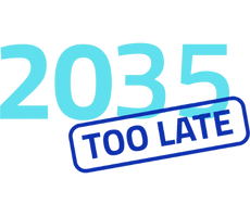 2035 too late 2035 too late
